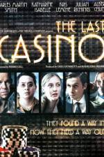 Watch The Last Casino 0123movies