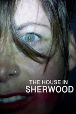 Watch The House in Sherwood 0123movies