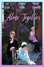 Watch Alone Together 0123movies