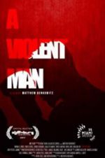 Watch A Violent Man 0123movies