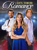 Watch Lights, Camera, Romance 0123movies