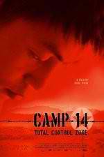 Watch Camp 14 Total Control Zone 0123movies