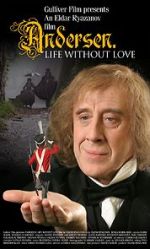 Watch Andersen. Zhizn bez lyubvi 0123movies
