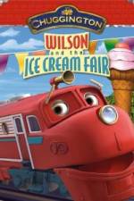 Watch Chuggington: Wilson and the Ice Cream Fair 0123movies