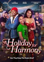 Watch A Holiday for Harmony 0123movies