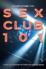 Watch Sex Club 101 0123movies