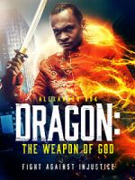 Watch Dragon: The Weapon of God 0123movies