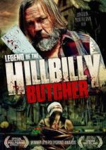 Watch Legend of the Hillbilly Butcher 0123movies
