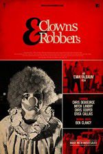 Watch Clowns & Robbers 0123movies