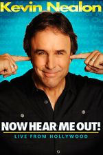 Watch Kevin Nealon: Now Hear Me Out! (TV Special 2009) 0123movies