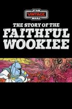 Watch The Story of the Faithful Wookiee (Short 1978) 0123movies