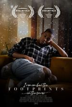 Watch I Remember the Footprints in the Snow (Short 2021) 0123movies