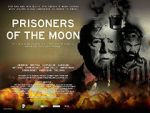 Watch Prisoners of the Moon 0123movies
