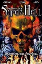 Watch Super Hell 0123movies