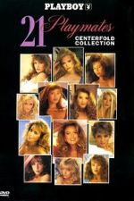 Watch Playboy: 21 Playmates Centerfold Collection 0123movies
