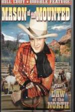 Watch Mason of the Mounted 0123movies