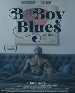 Watch B-Boy Blues 0123movies