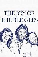 Watch The Joy of the Bee Gees 0123movies