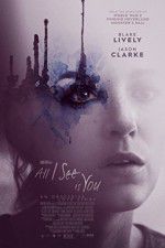 Watch All I See Is You 0123movies