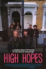 Watch High Hopes 0123movies