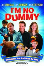 Watch I'm No Dummy 0123movies
