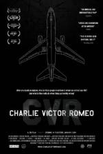 Watch Charlie Victor Romeo 0123movies