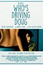 Watch Who's Driving Doug 0123movies