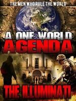 Watch A One World Agenda: The Illuminati 0123movies