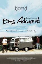 Watch Bass Ackwards 0123movies