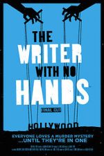 Watch The Writer with No Hands: Final Cut 0123movies