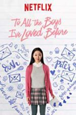 Watch To All the Boys I\'ve Loved Before 0123movies