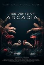 Watch Residents of Arcadia 0123movies