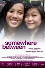 Watch Somewhere Between 0123movies
