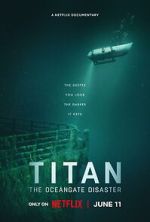 Watch Titan: The OceanGate Disaster 0123movies