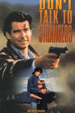 Watch Don't Talk to Strangers 0123movies
