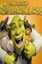Watch Scared Shrekless 0123movies