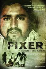 Watch Fixer The Taking of Ajmal Naqshbandi 0123movies