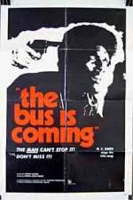 Watch The Bus Is Coming 0123movies