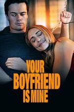 Watch Your Boyfriend is Mine 0123movies