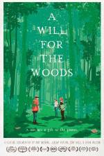Watch A Will for the Woods 0123movies