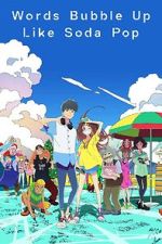 Watch Words Bubble Up Like Soda Pop 0123movies