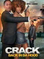 Watch Crack: Back in Da Hood 0123movies