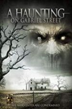 Watch A Haunting on Gabriel Street 0123movies