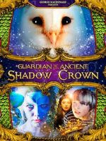 Watch Guardian of the Ancient Shadow Crown 0123movies