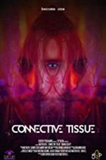 Watch Connective Tissue 0123movies