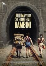 Watch L'ultima volta che siamo stati bambini 0123movies