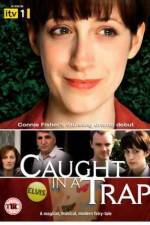 Watch Caught in a Trap 0123movies