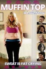 Watch Muffin Top: A Love Story 0123movies