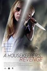 Watch A Housekeeper\'s Revenge 0123movies