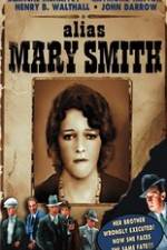 Watch Alias Mary Smith 0123movies